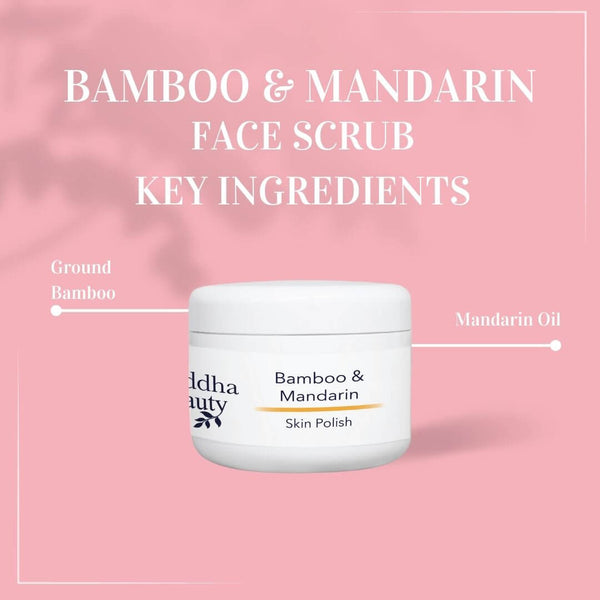 Bamboo & Mandarin Skin Polish Facial Scrub